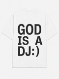 God is a DJ :)