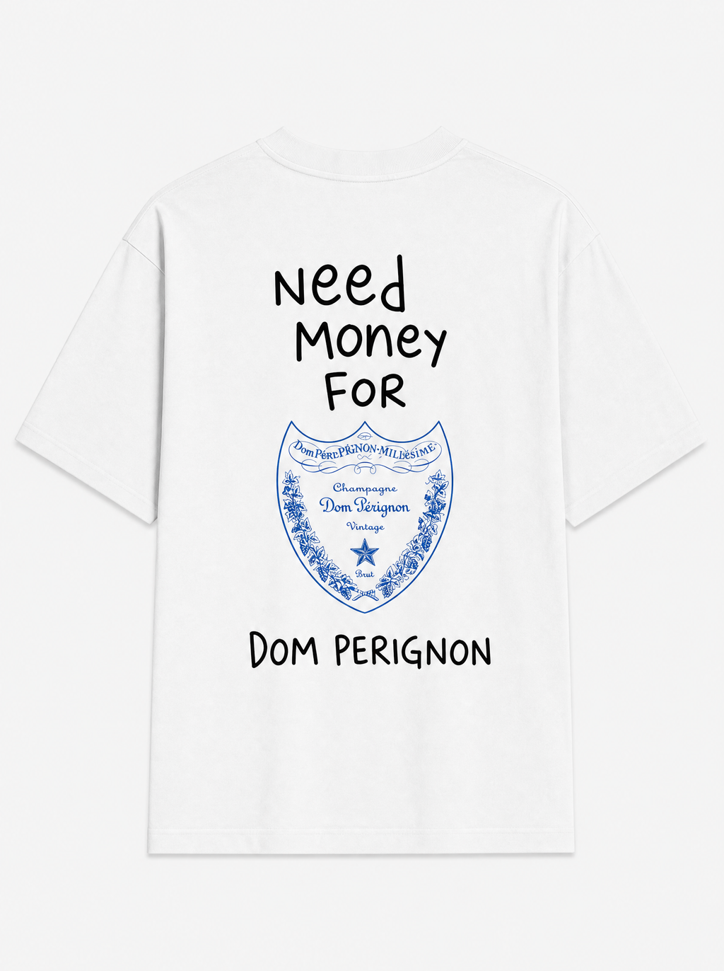 Need money for Dom Perignon