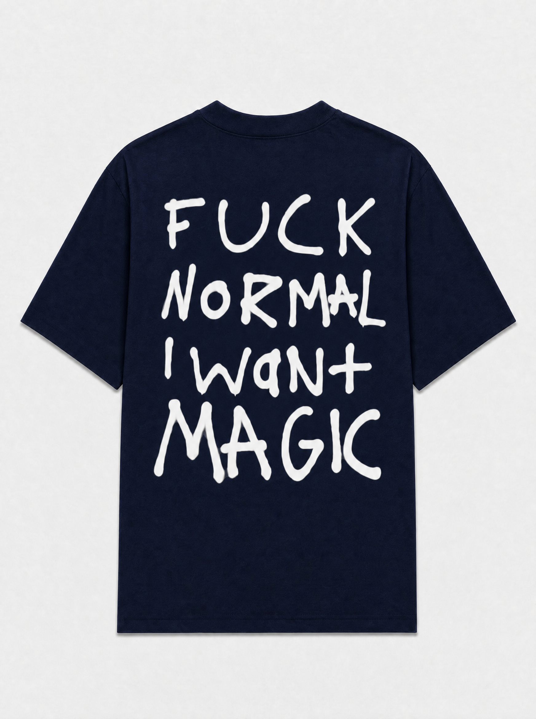 Fuck normal I want magic