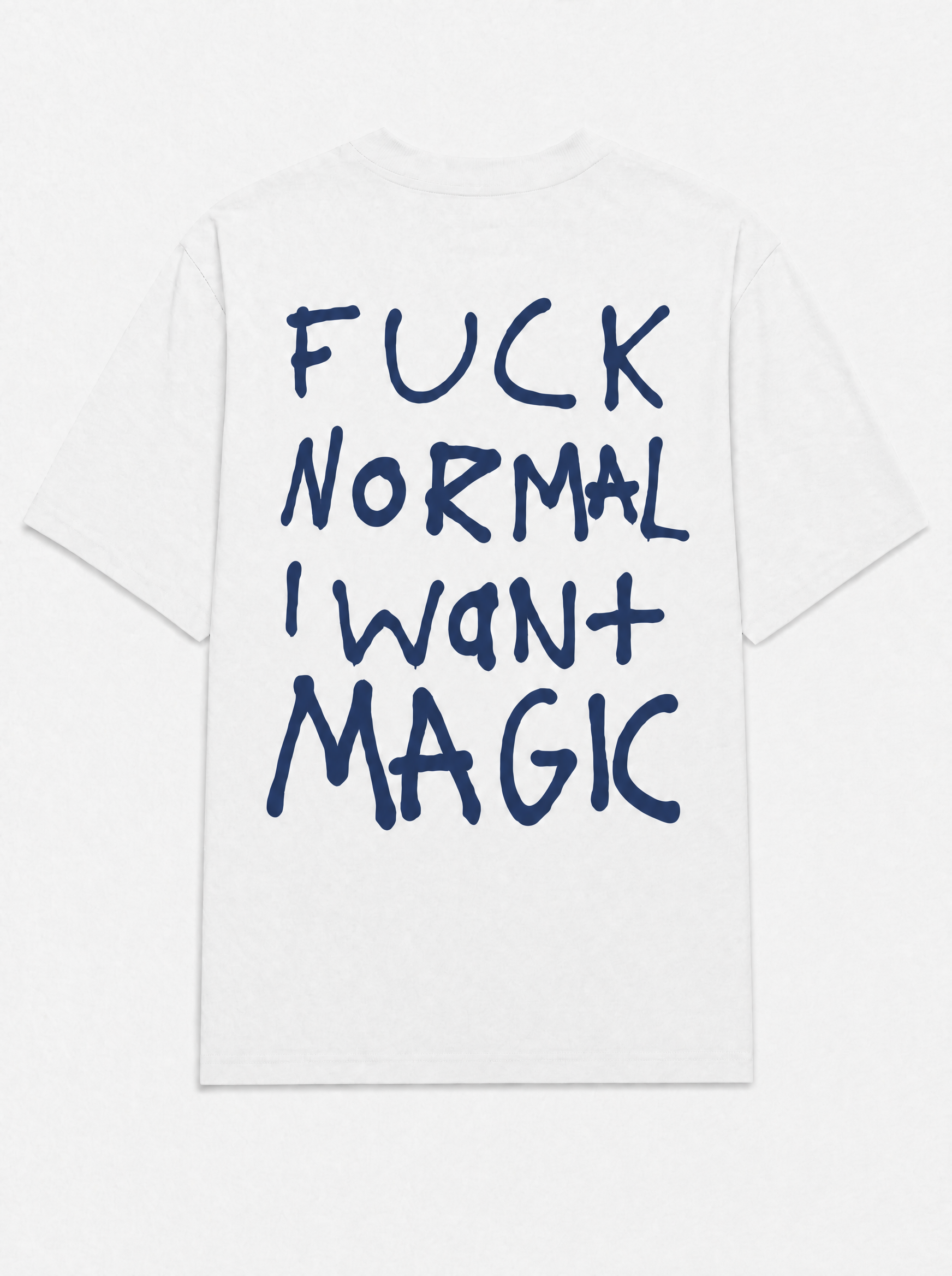 Fuck normal I want magic