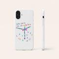 Who cares I'm already late phone case, back and side view