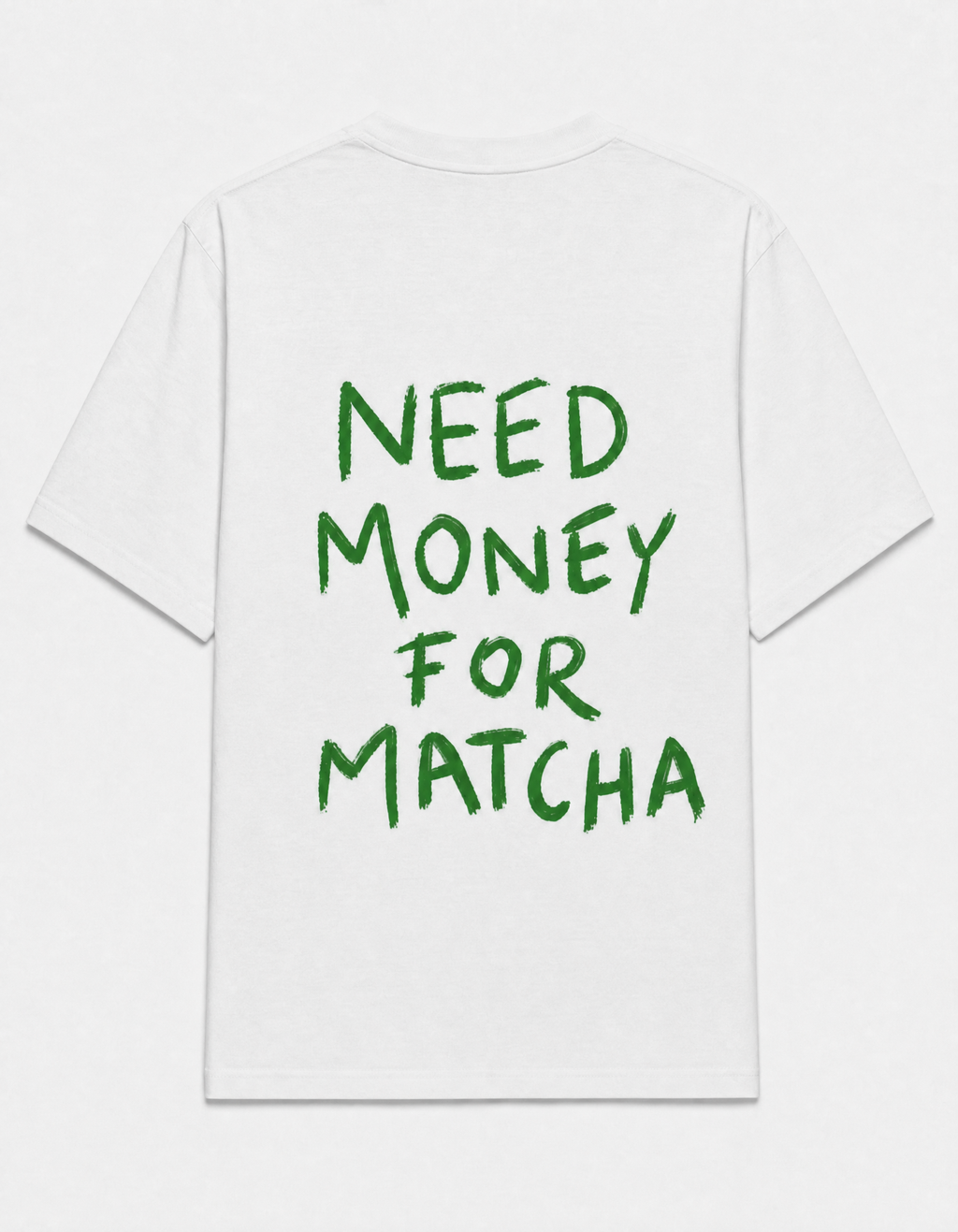 Need money for matcha